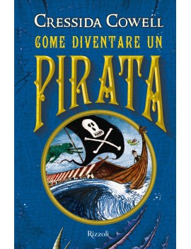 COME DIVENTARE UN PIRATA