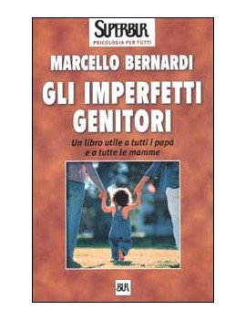 GLI IMPERFETTI GENITORI