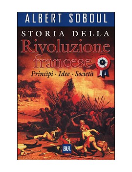 STORIA DELLA RIVOLUZIONE FRANCESE