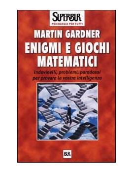 ENIGMI E GIOCHI MATEMATICI