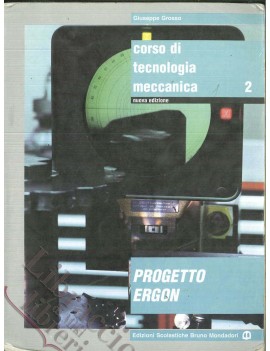 CORSO DI TECNOLOGIA MECCANICA 2