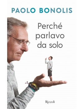 PERCHÉ PARLAVO DA SOLO