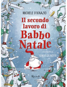 SECONDO LAVORO DI BABBO NATALE (IL)