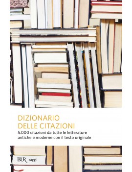 DIZIONARIO DELLE CITAZIONI