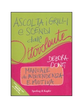 ASCOLTA I GRILLI E SCENDI DALL'OTTOVOLAN