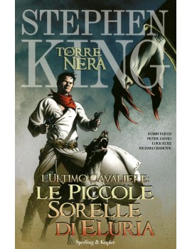 ULTIMO CAVALIERE: LE PICCOLE SORELLE DI