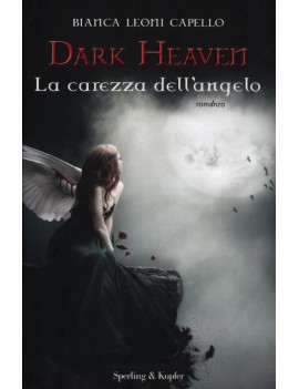 CAREZZA DELL'ANGELO. DARK HEAVEN (LA)