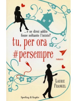 TU PER ORA #PERSEMPRE