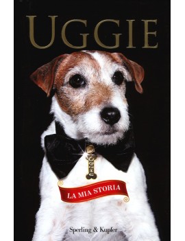 UGGIE. LA MIA STORIA