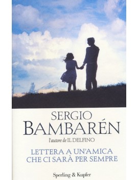 LETTERA A UN'AMICA CHE CI SAR? PER SEMPR