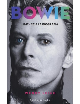 BOWIE 1947-2016. LA BIOGRAFIA