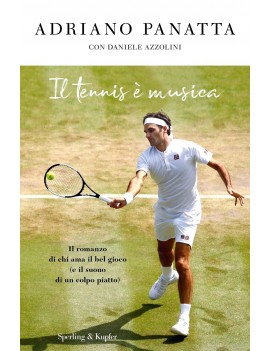 TENNIS È MUSICA (IL)