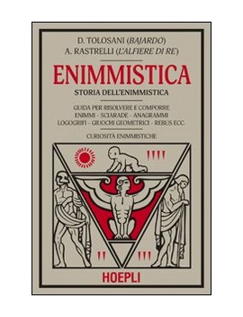 ENIGMISTICA. STORIA DELL'ENIMMISTICA