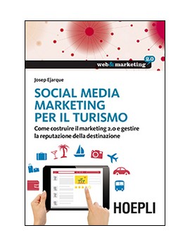 SOCIAL MEDIA MARKETING PER IL TURISMO. C