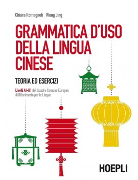 GRAMMATICA D'USO DELLA LINGUA CINESE A1-