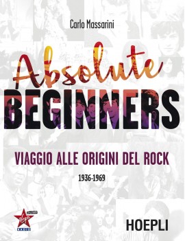 ABSOLUTE BEGINNERS. VIAGGIO ALLE ORIGINI