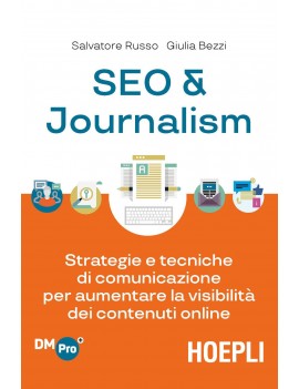 SEO & JOURNALISM. STRATEGIE E TECNICHE D