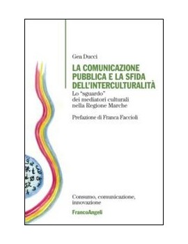 LA COMUNICAZIONE PUBBLICA E LA SFIDA DEL