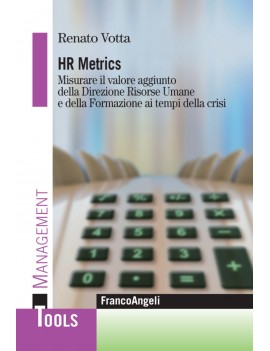 HR METRICS. MISURARE IL VALORE AGGIUNTO