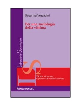 PER UNA SOCIOLOGIA DELLA VITTIMA