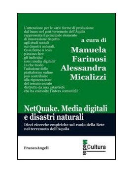 NETQUAKE. MEDIA DIGITALI E DISASTRI NATU