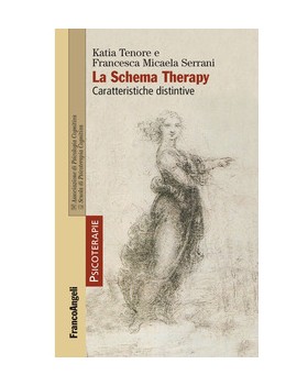 SCHEMA THERAPY. CARATTERISTICHE DISTINTI