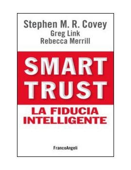 SMART TRUST. LA FIDUCIA INTELLIGENTE