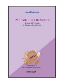 INSIEME PER CRESCERE. SCUOLA DELL'INFANZ