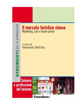 IL MERCATO TURISTICO CINESE. MARKETING C