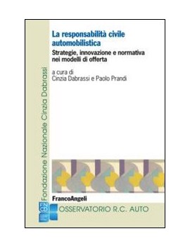 LA RESPONSABILIT? CIVILE AUTOMOBILISTICA