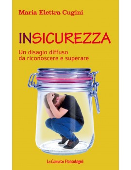 INSICUREZZA. UN DISAGIO DIFFUSO DA RICON