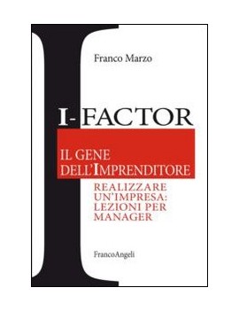 I-FACTOR IL GENE DELL'IMPRENDITORE. REAL