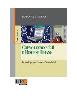 COEVOLUZIONE 2.0 E RISORSE UMANE. LE STR