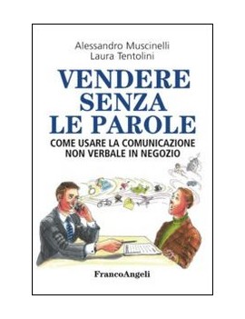 VENDERE SENZA LE PAROLE. COME USARE LA C