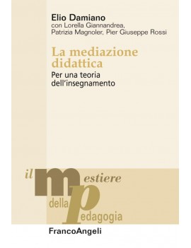 MEDIAZIONE DIDATTICA. PER UNA TEORIA DEL