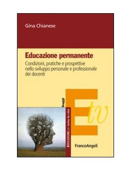 EDUCAZIONE PERMANENTE. CONDIZIONI PRATIC