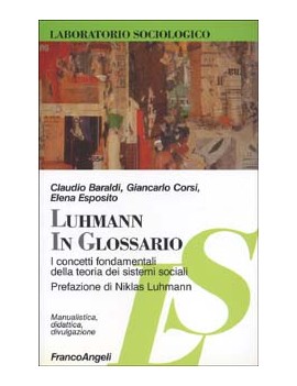 LUHMANN IN GLOSSARIO. I CONCETTI FONDAME