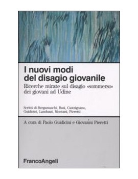 I NUOVI MODI DEL DISAGIO GIOVANILE