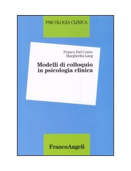 MODELLI DI COLLOQUIO IN PSICOLOGIA CLINI