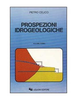 PROSPEZIONI IDROGEOLOGICHE. VOL. 1