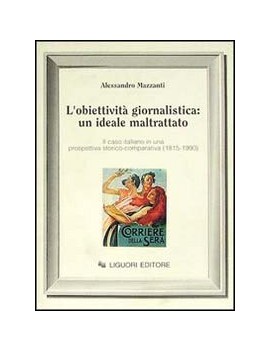 L'OBIETTIVITÀ GIORNALISTICA: UN IDEALE M