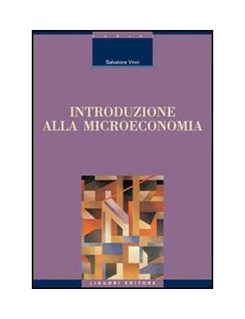 INTRODUZIONE ALLA MICROECONOMIA