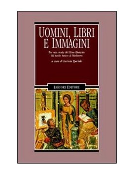 UOMINI, LIBRI E IMMAGINI. PER UNA STORIA