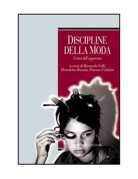 DISCIPLINE DELLA MODA. L'ETICA DELL'APPA