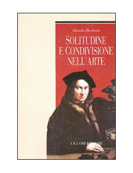 SOLITUDINE E CONDIVISIONE NELL'ARTE