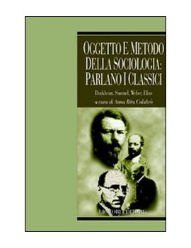 OGGETTO E METODO DELLA SOCIOLOGIA: PARLA