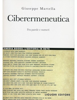 CIBERERMENEUTICA. FRA PAROLE E NUMERI