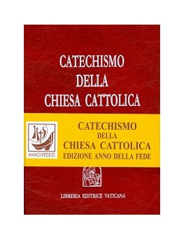 CATECHISMO DELLA CHIESA CATTOLICA