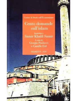 CENTO DOMANDE SULL'ISLAM