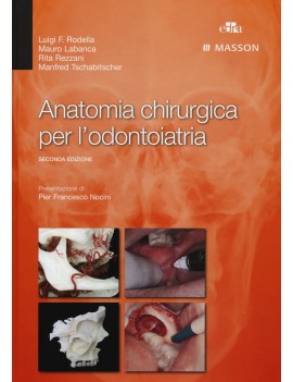 ANATOMIA CHIRURGICA PER L'ODONTOIATRIA